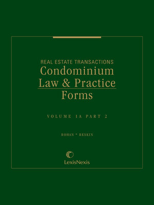 cover image of Real Estate Transactions: Condominium Law and Practice: Forms